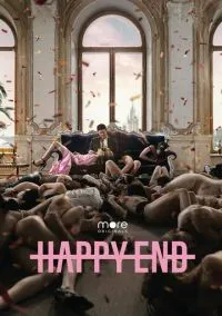 Happy End (сериал, 2021) 1 сезон смотреть онлайн на Лордфильм бесплатно